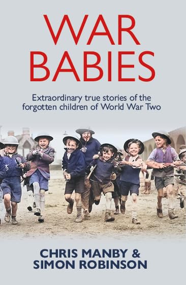 War Babies: The Untold Stories of the Silent Generation