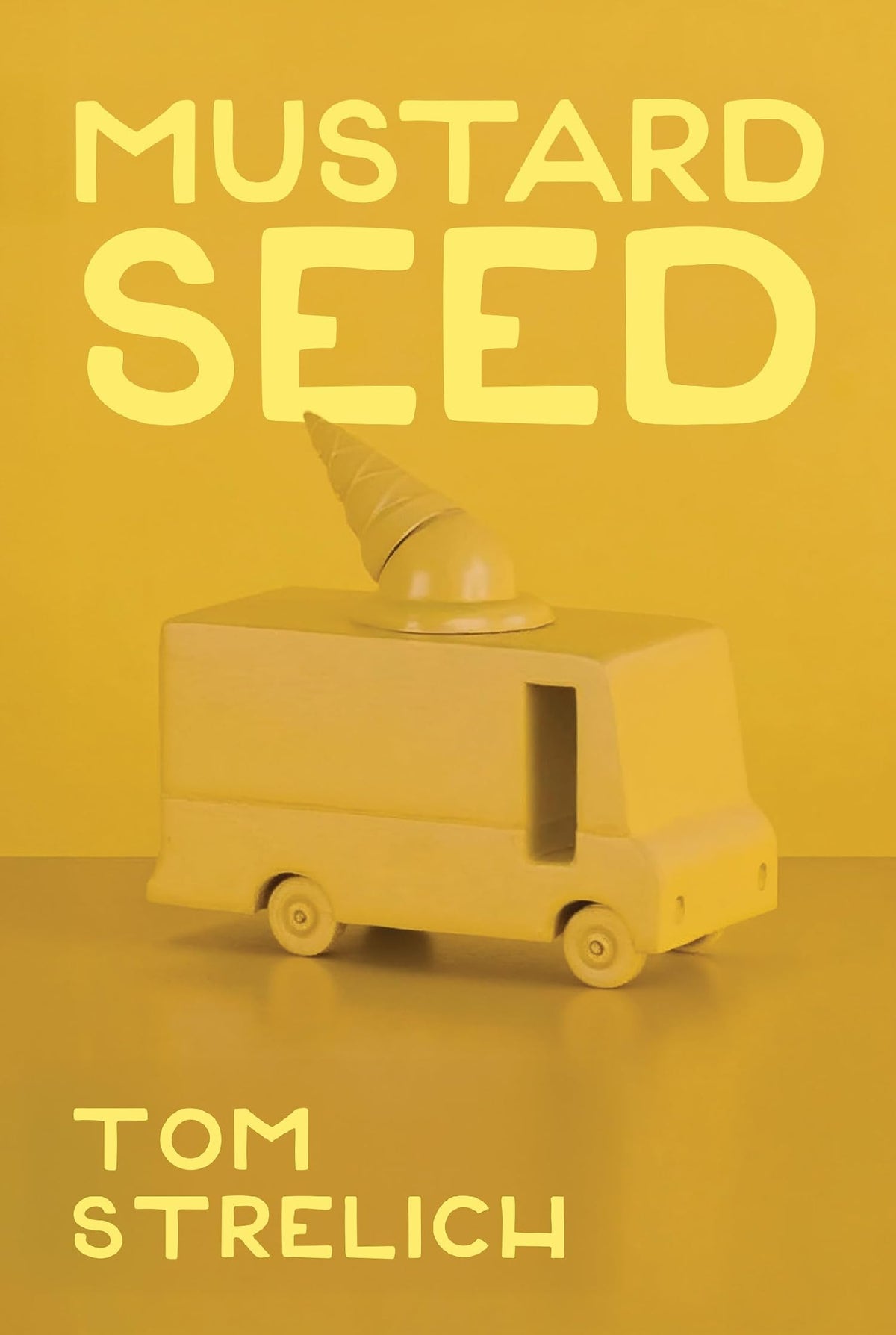 Mustard Seed: A Thystopian Satire, Book 3 (The Dog Logic Triptych)