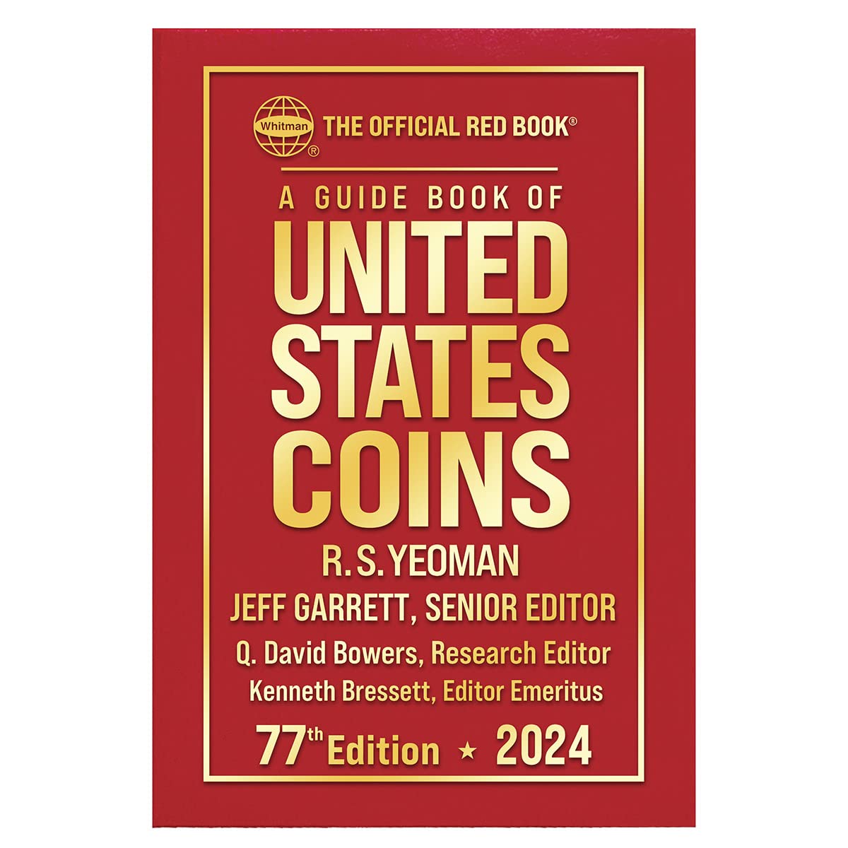 A Guide Book of United States Coins "Redbook" 2024 Hardcover