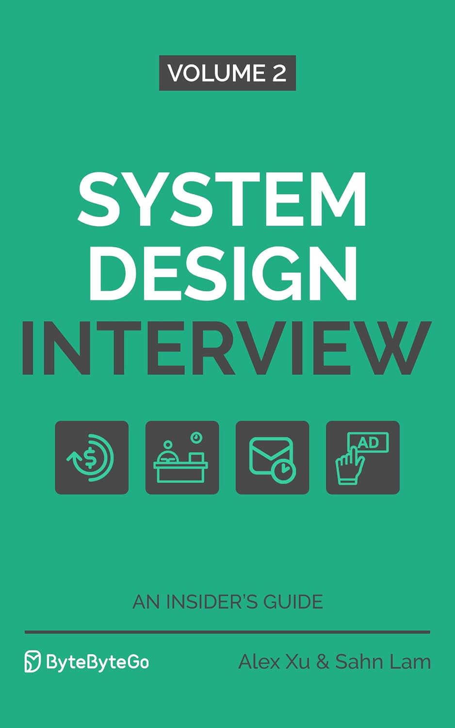 System Design Interview – An Insider's Guide: Volume 2