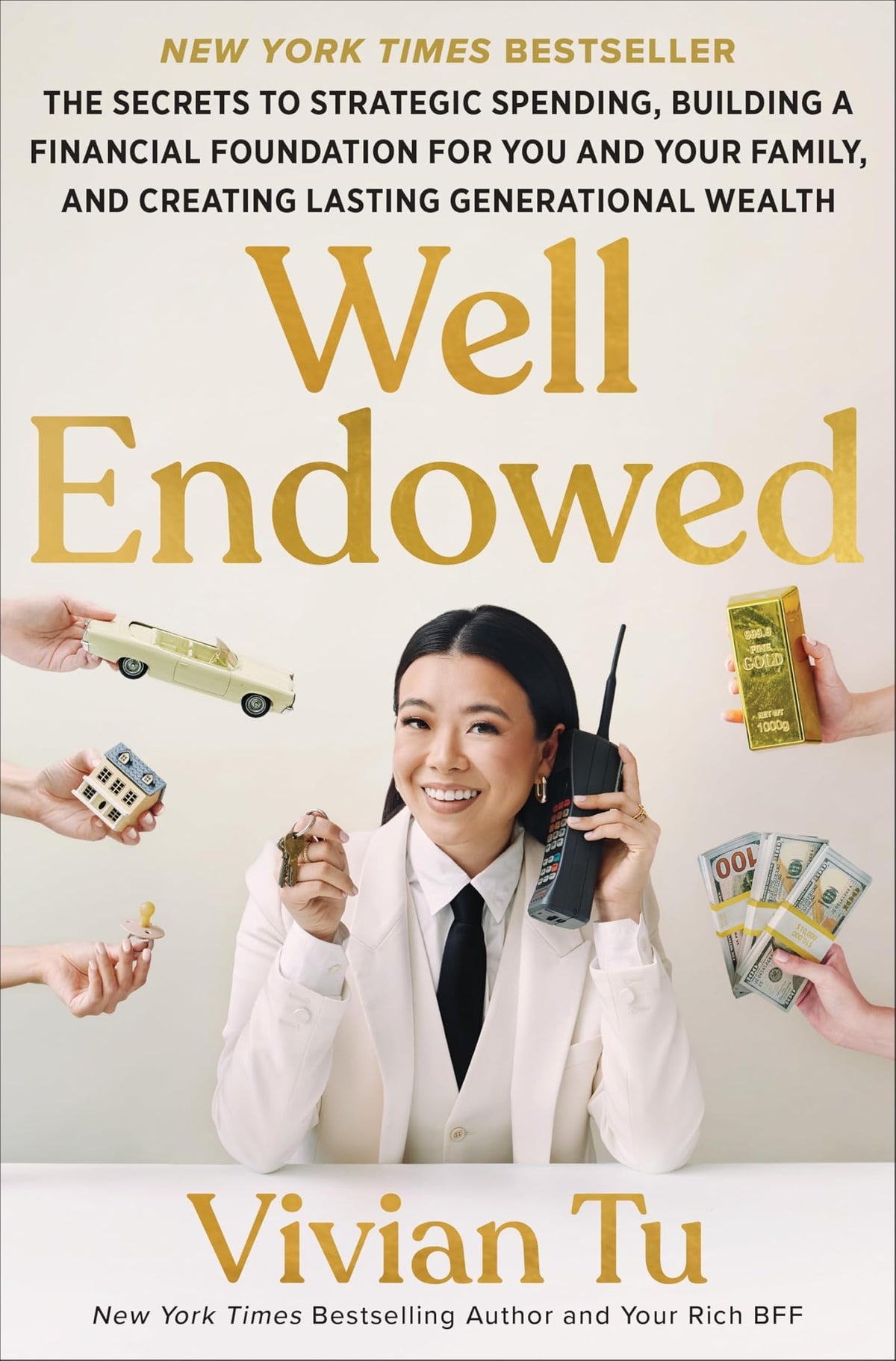 Well Endowed: The Secrets to Strategic Spending, Building a Financial Foundation for You and Your Family, and Creating Lasting Generational Wealth – A Self Help Financial Guide