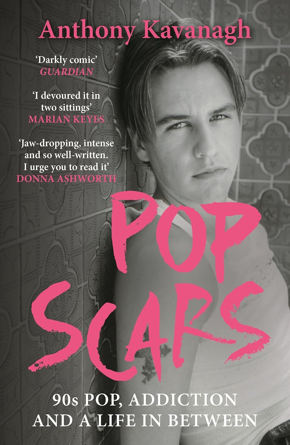 Pop Scars: A memoir on fame, addiction and the dark side of 90s pop - 'Unflinching and unmissable', HEAT Magazine