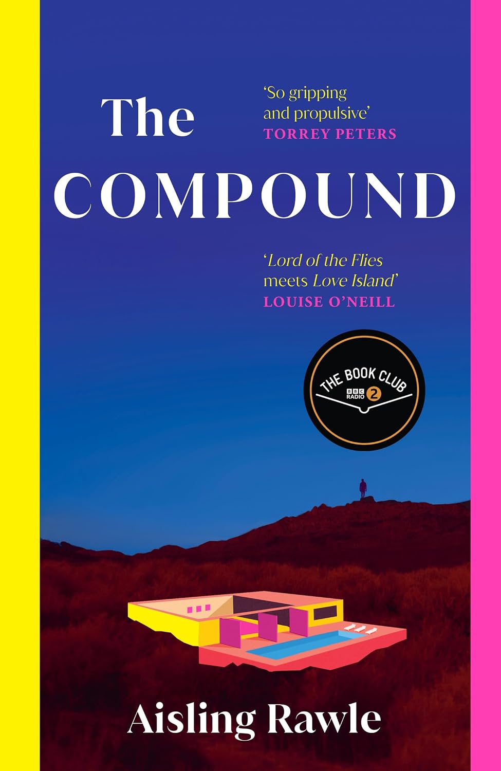 The Compound: The explosive BBC Radio 2 Book Club pick – Lord of the Flies meets Love Island