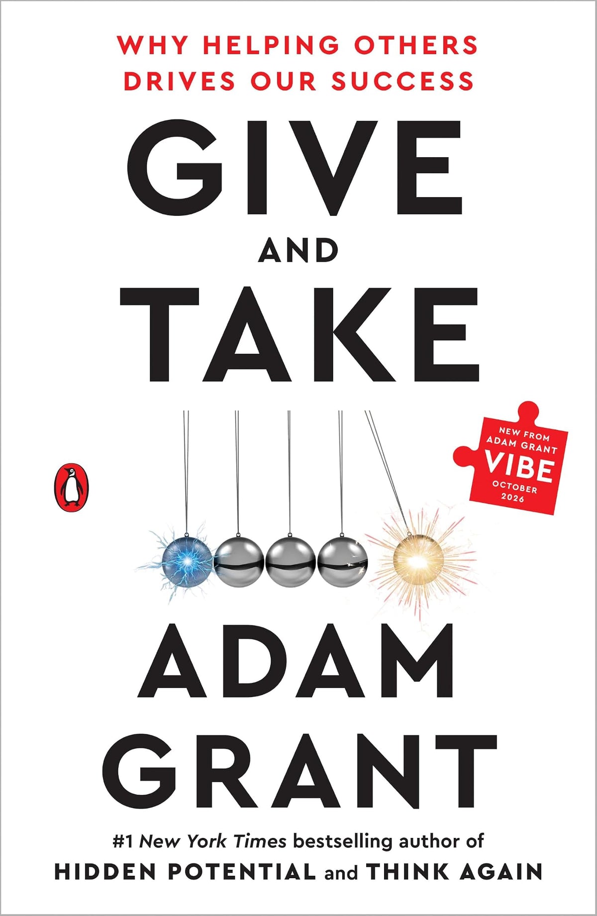 Give and Take: Why Helping Others Drives Our Success