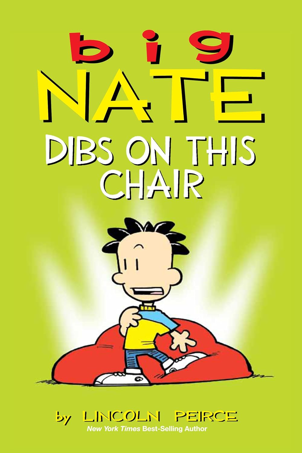 Big Nate: Dibs on This Chair