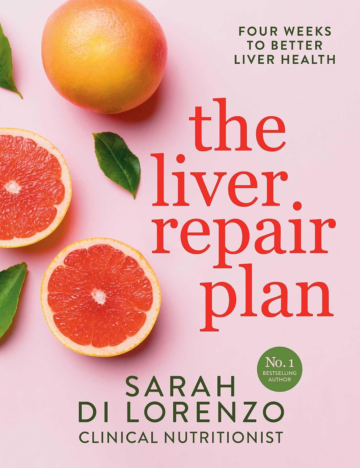 The Liver Repair Plan: Four Weeks to Better Liver Health