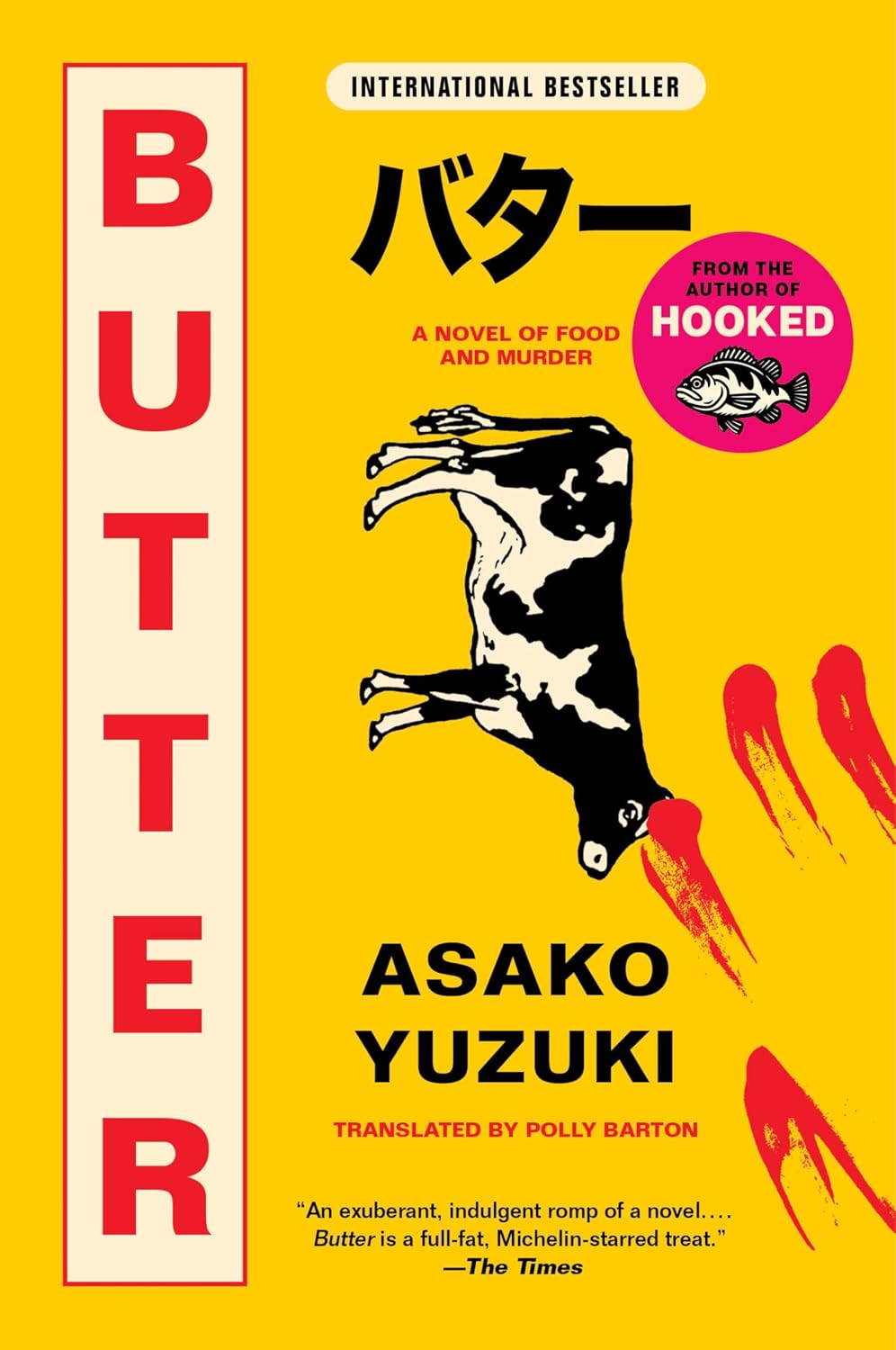 Butter: A Novel of Food and Murder — The Cult Japanese Bestseller about a Serial Killer Cook