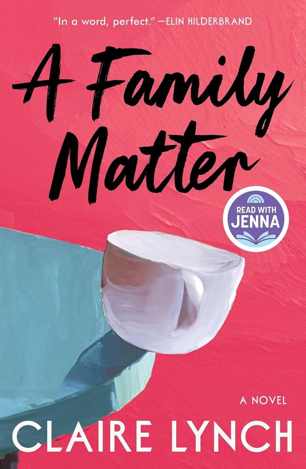 A Family Matter: A Read with Jenna Pick: A Novel