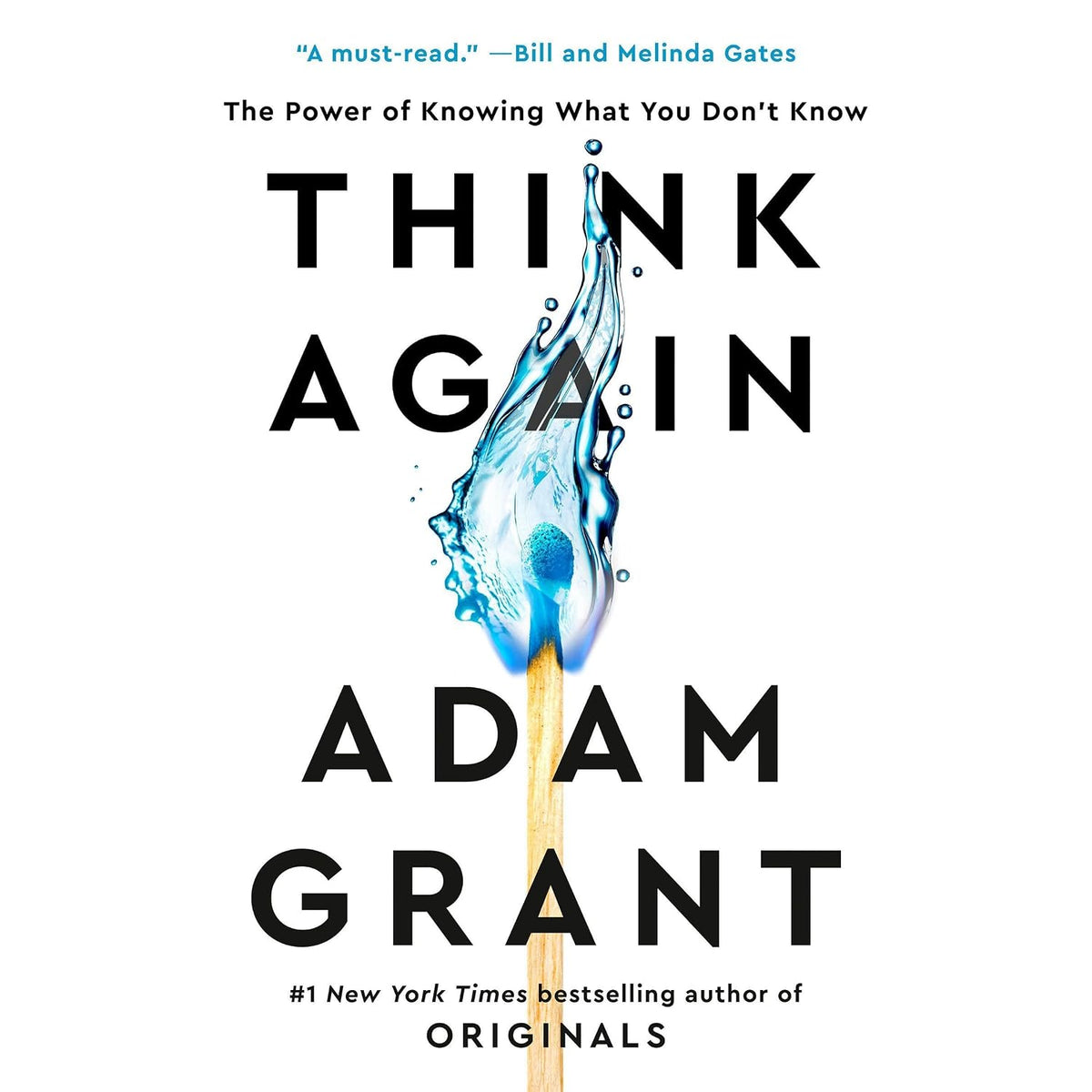 Think Again: The Power of Knowing What You Don't Know