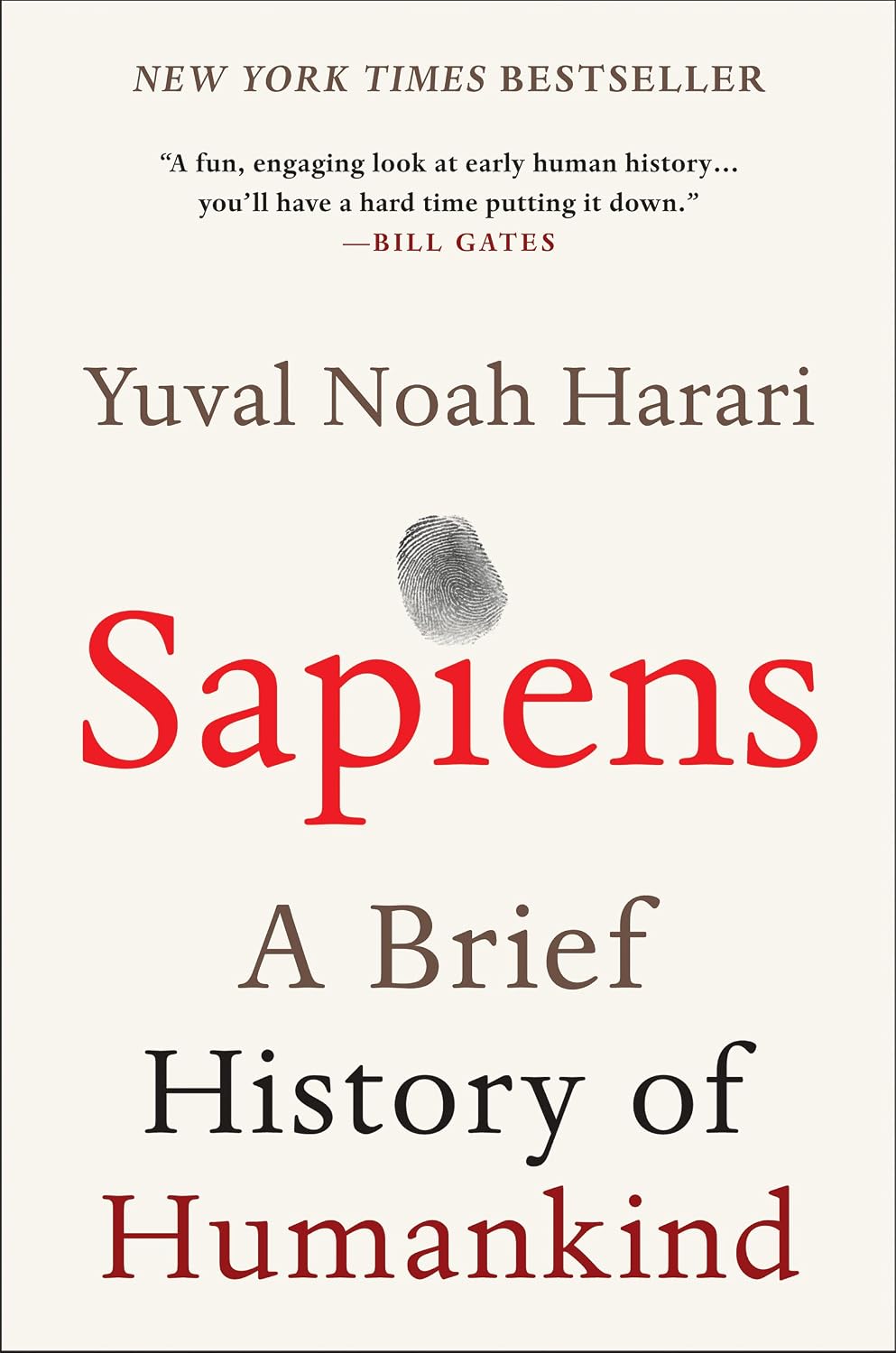Sapiens: A Brief History of Humankind – The #1 New York Times Bestseller Exploring How We Became Ruler of the Planet