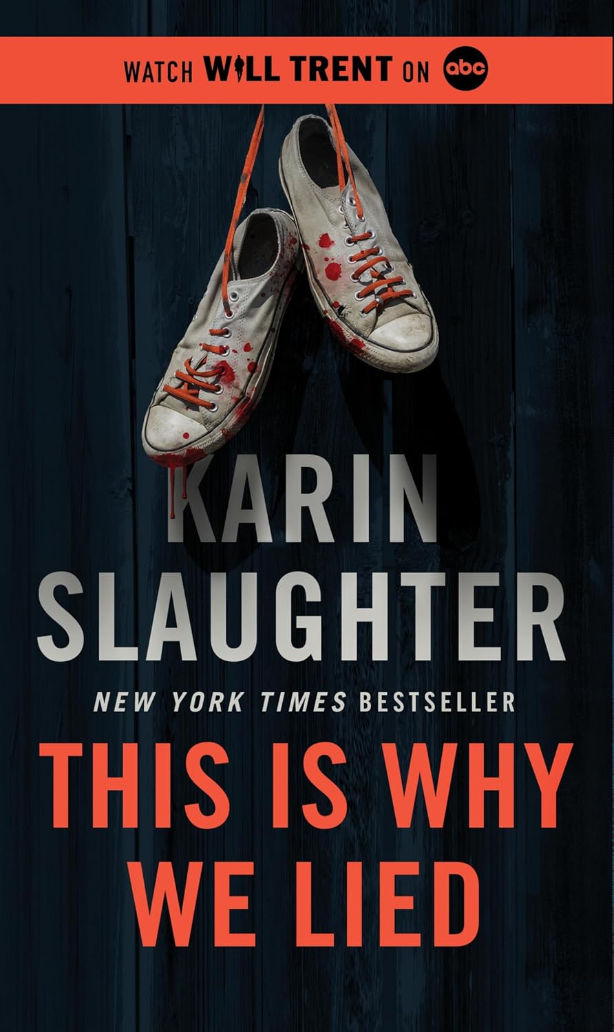 This Is Why We Lied: A Will Trent Thriller—A Gripping Murder Mystery Set in an Off-the-Grid Lodge Where Everyone is a Suspect