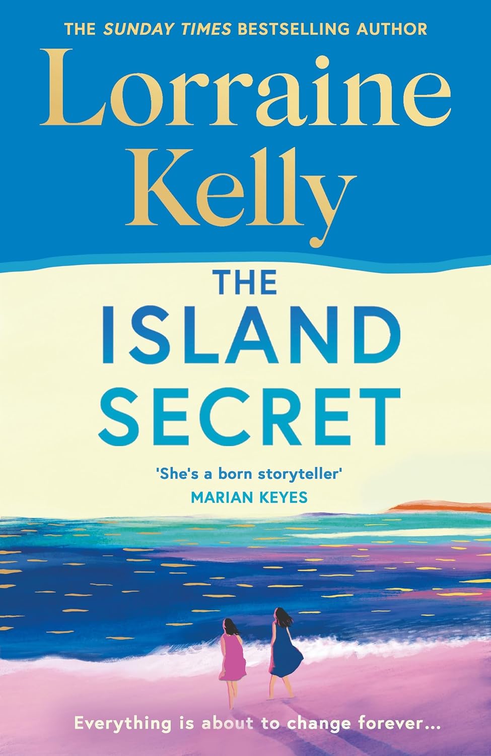The Island Secret: The heartstopping new novel from beloved bestselling author and national treasure Lorraine Kelly