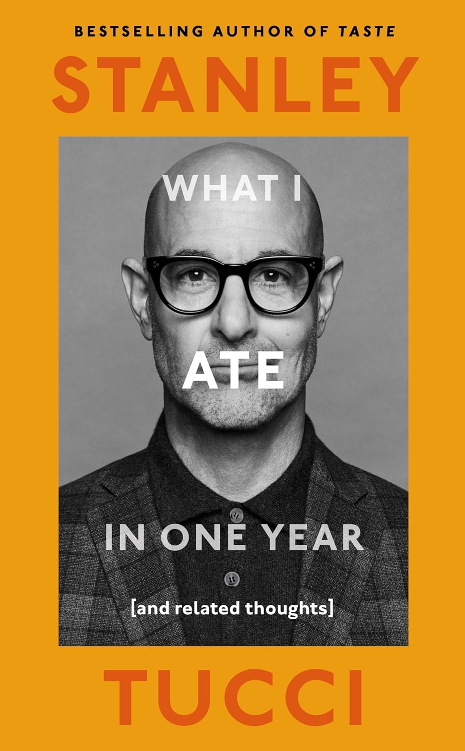 What I Ate in One Year: (and related thoughts): The instant Sunday Times Bestseller