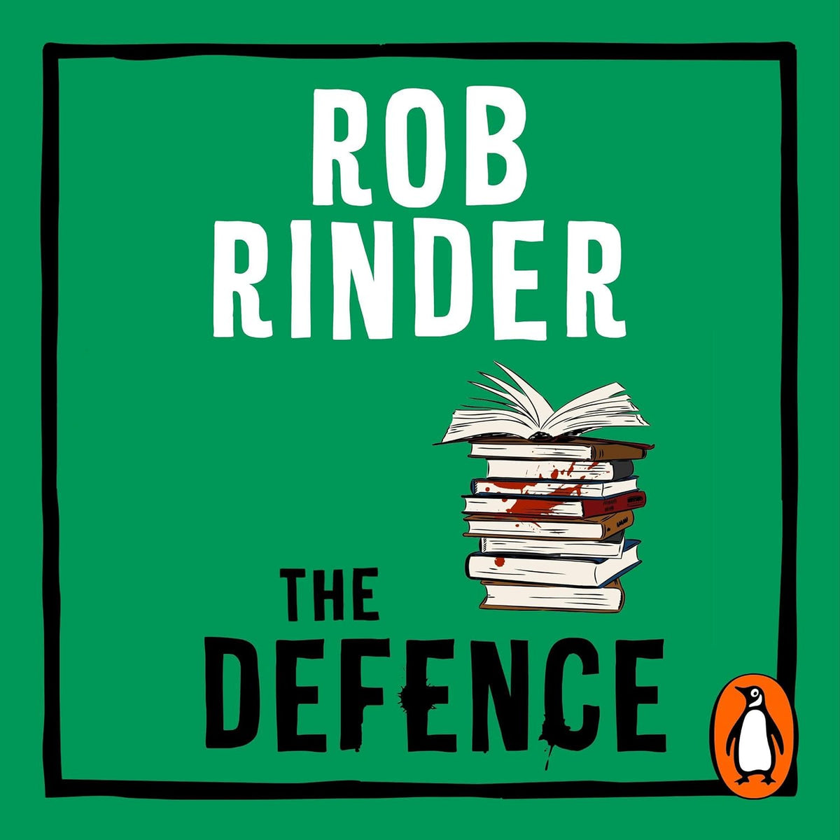 The Defence: The new unputdownable murder mystery from the No. 1 bestselling author and barrister