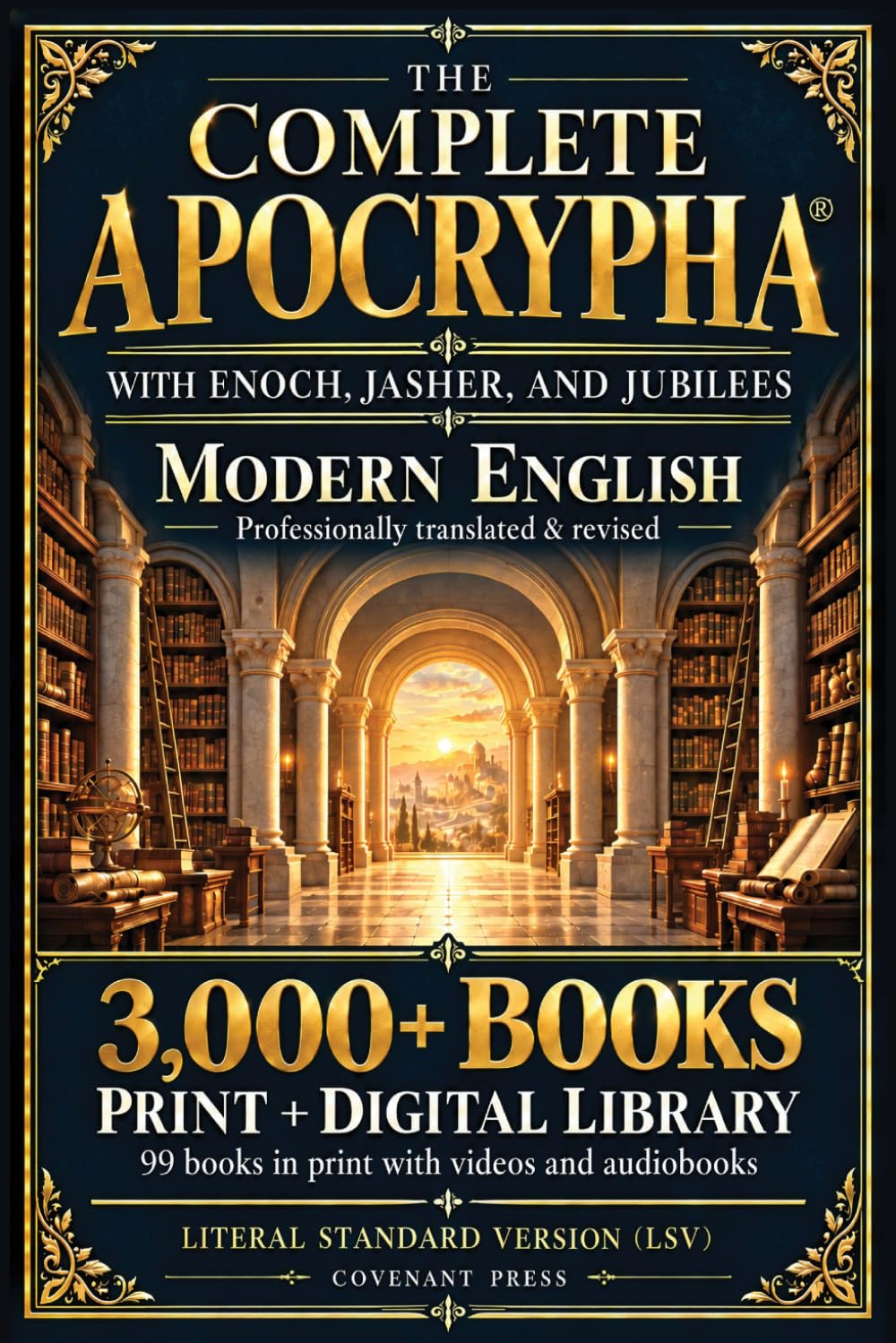 The Complete Apocrypha: 2018 Edition with Enoch, Jasher, and Jubilees