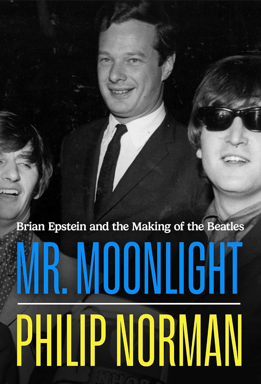 Mr Moonlight: Brian Epstein and the Making of The Beatles