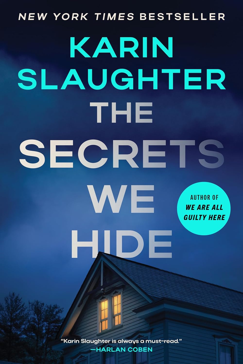 The Secrets We Hide: A North Falls Thriller – The Next North Falls Thriller From Karin Slaughter Where a Brutal Attack Shatters a Small Town's Peace