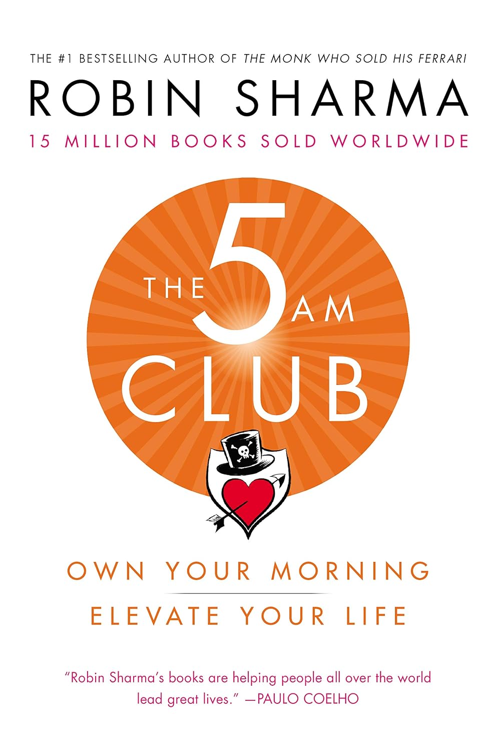 The 5AM Club: Own Your Morning. Elevate Your Life.