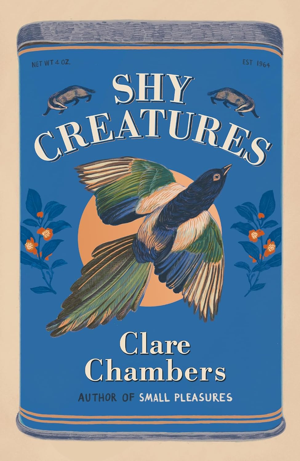 Shy Creatures: The ‘extraordinary’ novel about family, love and freedom from the bestselling author of Small Pleasures