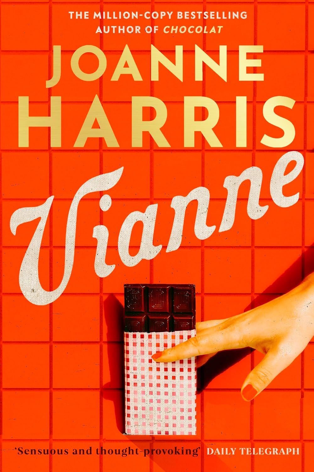 Vianne: The irresistible new story from the million-copy bestselling author of CHOCOLAT