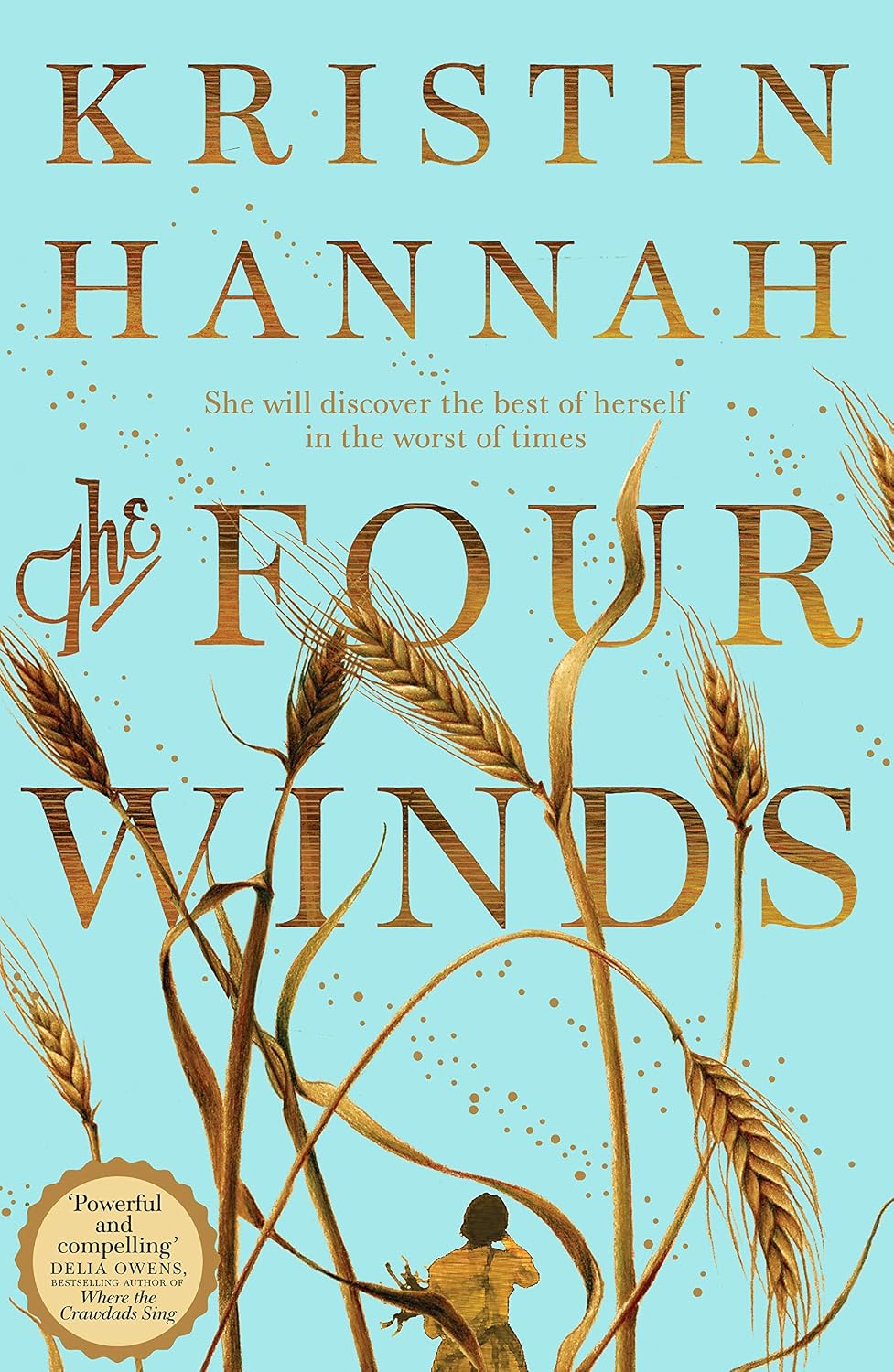 The Four Winds: From the multimillion copy bestselling author of The Women and The Nightingale