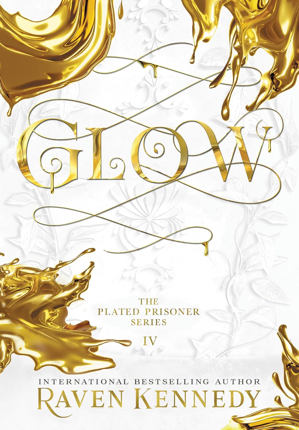 Glow (The Plated Prisoner, 4)