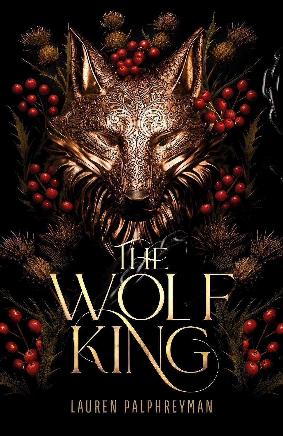 The Wolf King: The wildly addictive Sunday Times bestselling romantasy sensation