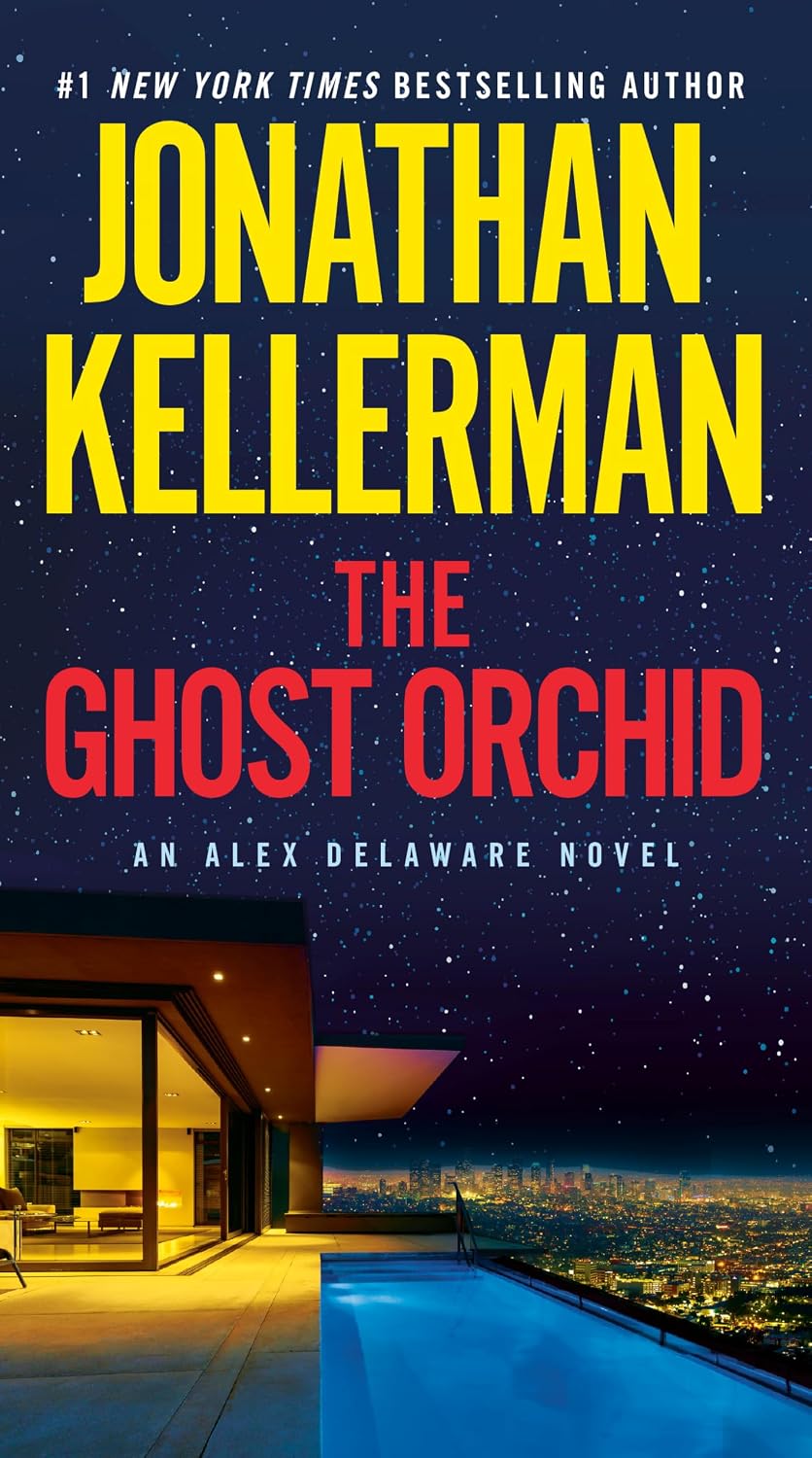 The Ghost Orchid: An Alex Delaware Novel
