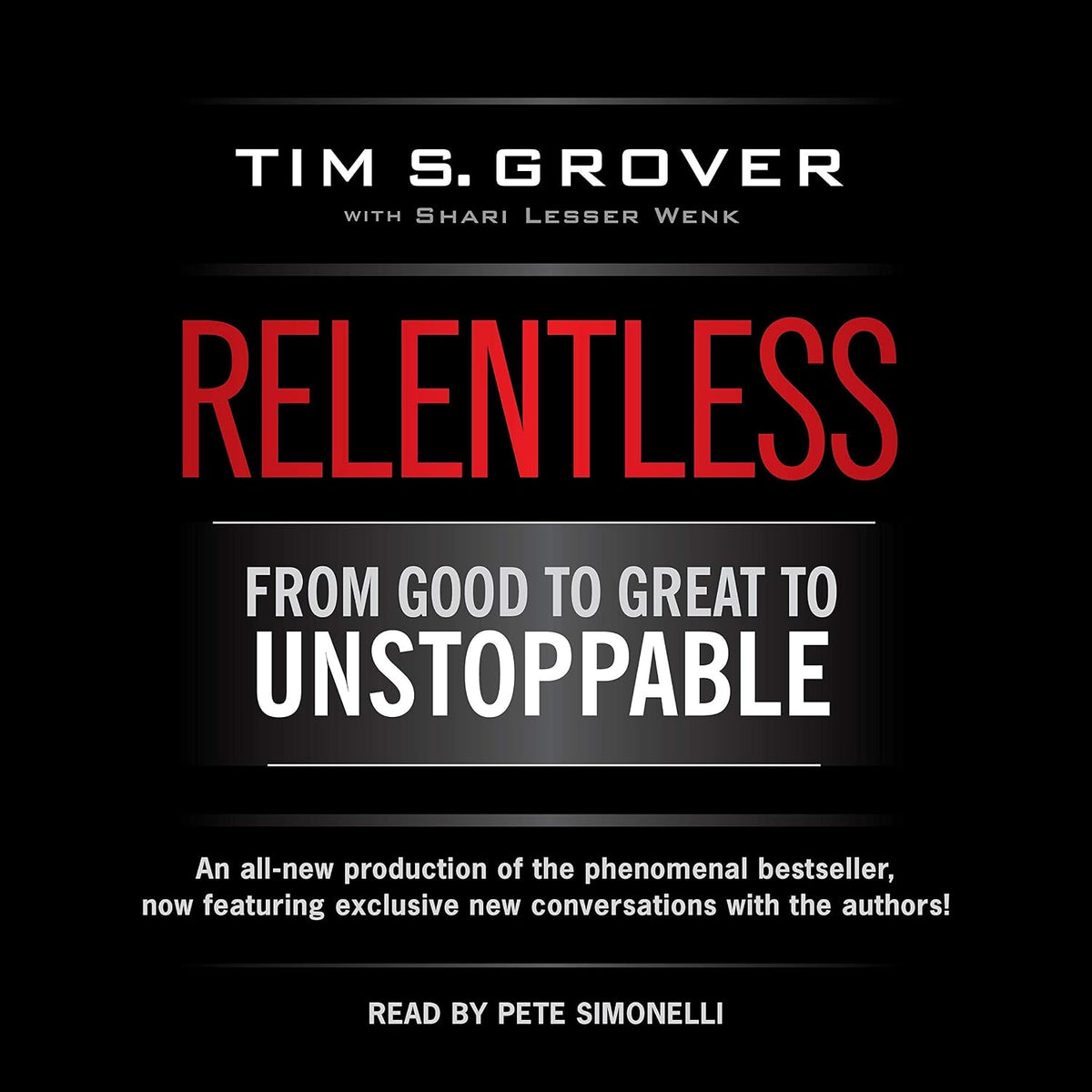 Relentless: From Good to Great to Unstoppable