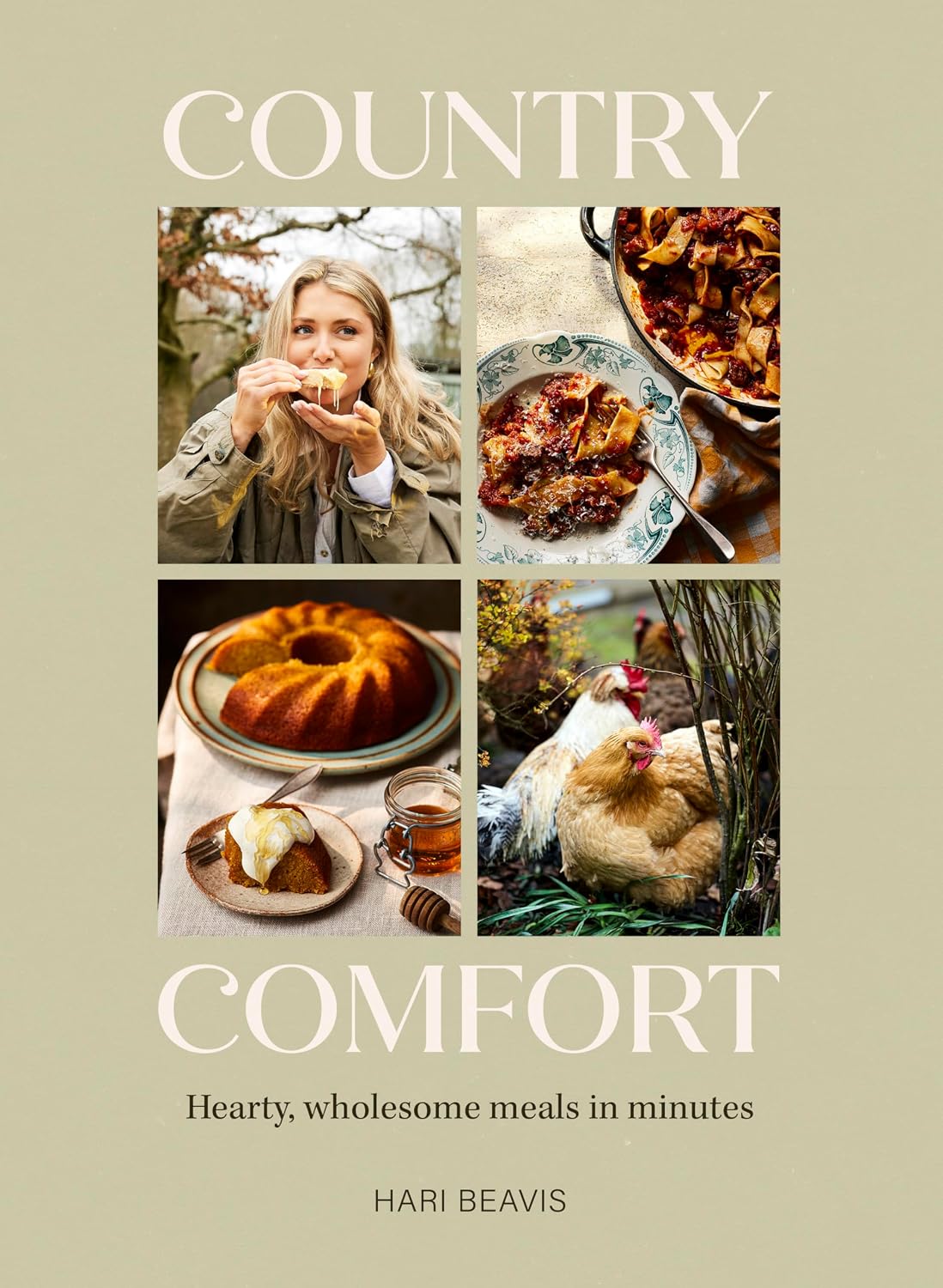 Country Comfort: Hearty, wholesome meals in minutes - The Sunday Times Bestseller