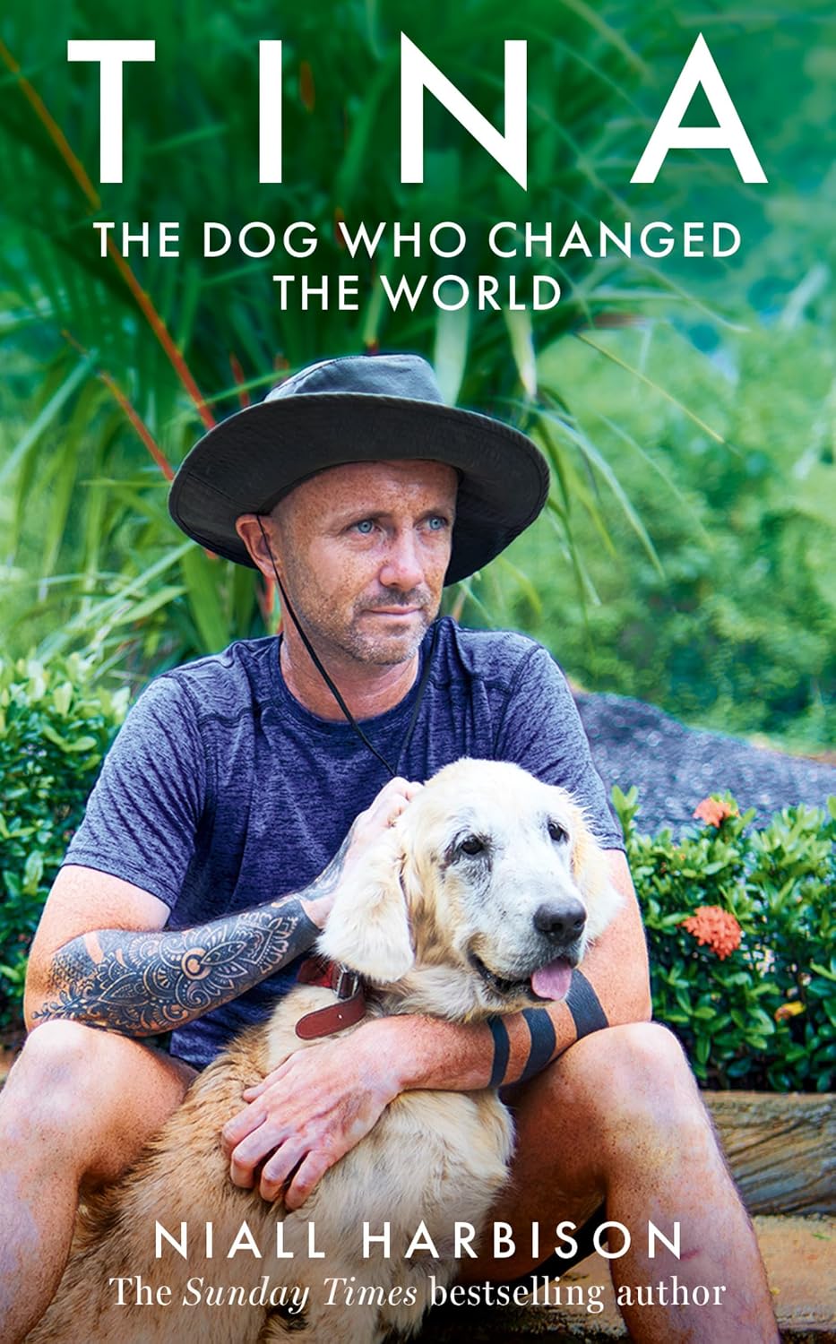 Tina: The INSTANT BESTSELLER about a world-changing friendship between one man and a dog – a heartwarming story that will stay with you forever