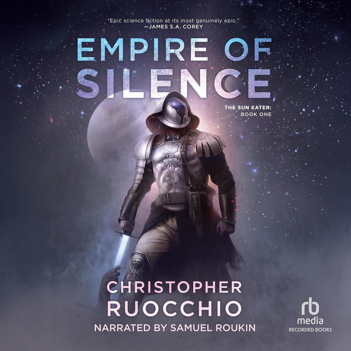 Empire of Silence: Sun Eater, Book 1