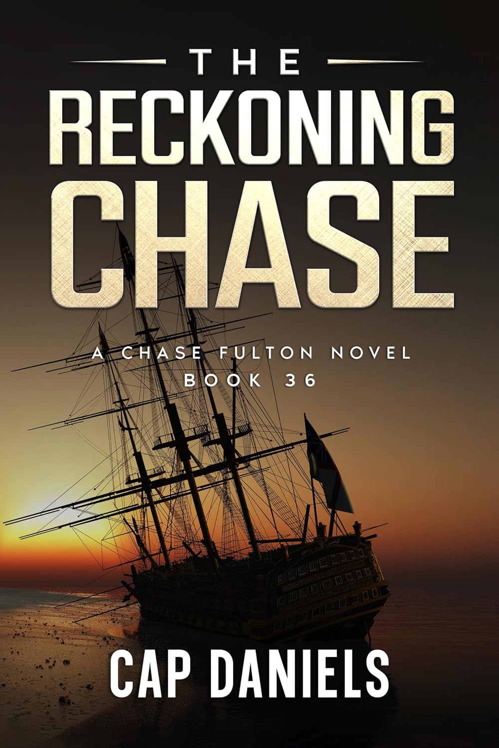 The Reckoning Chase: A Chase Fulton Novel (Chase Fulton Novels Book 36)