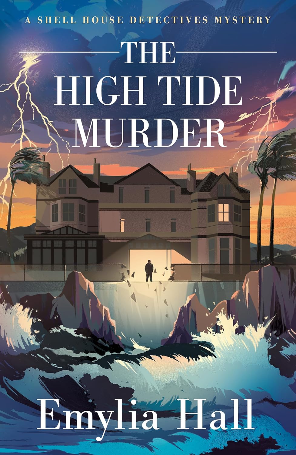 The High Tide Murder: 6 (A Shell House Detectives Mystery)