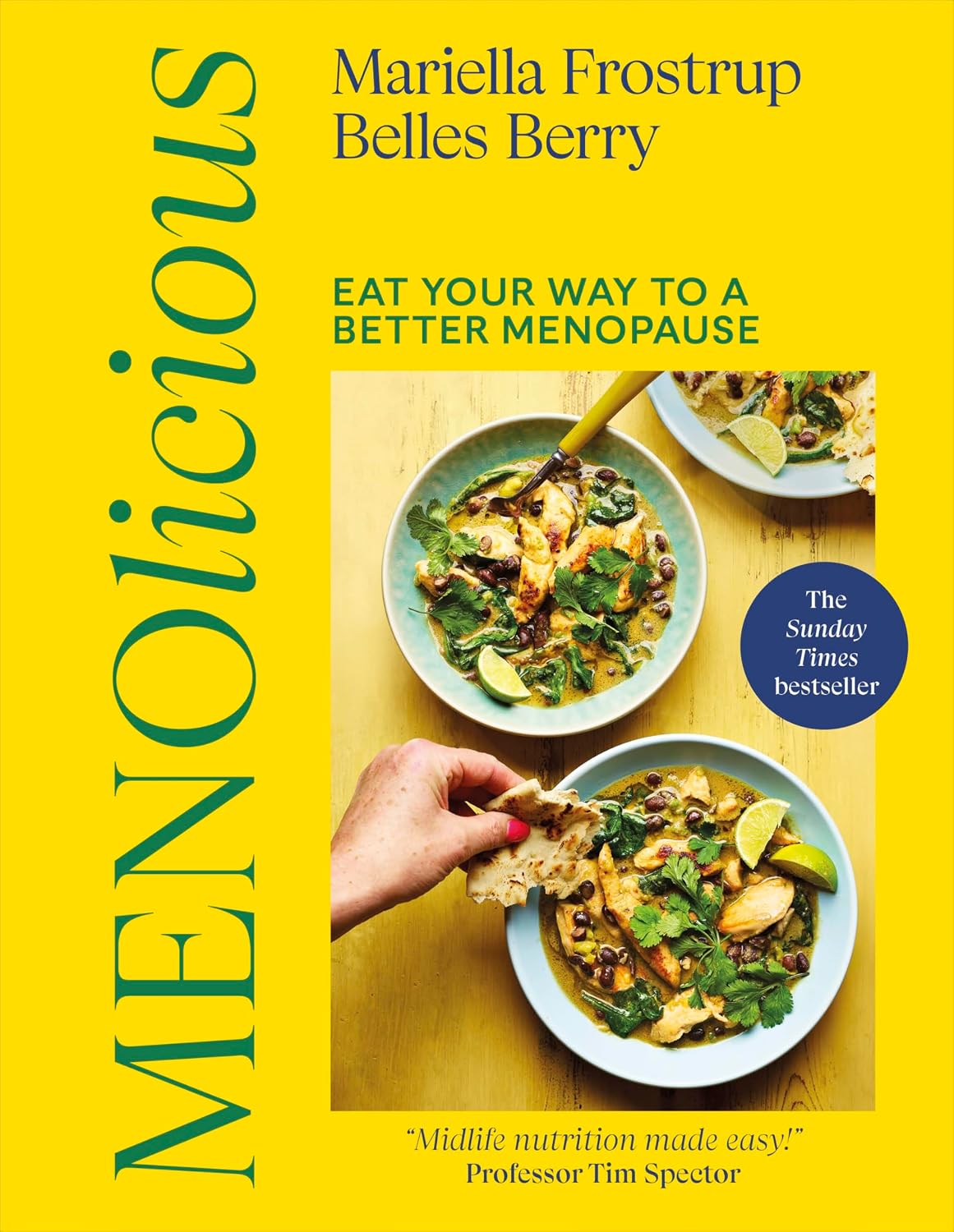 Menolicious: Eat Your Way to a Better Menopause - THE INSTANT SUNDAY TIMES BESTSELLER