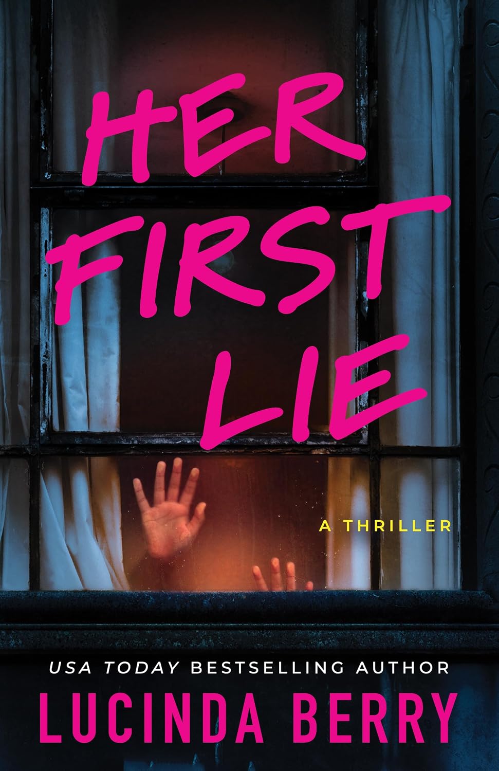 Her First Lie: A Thriller