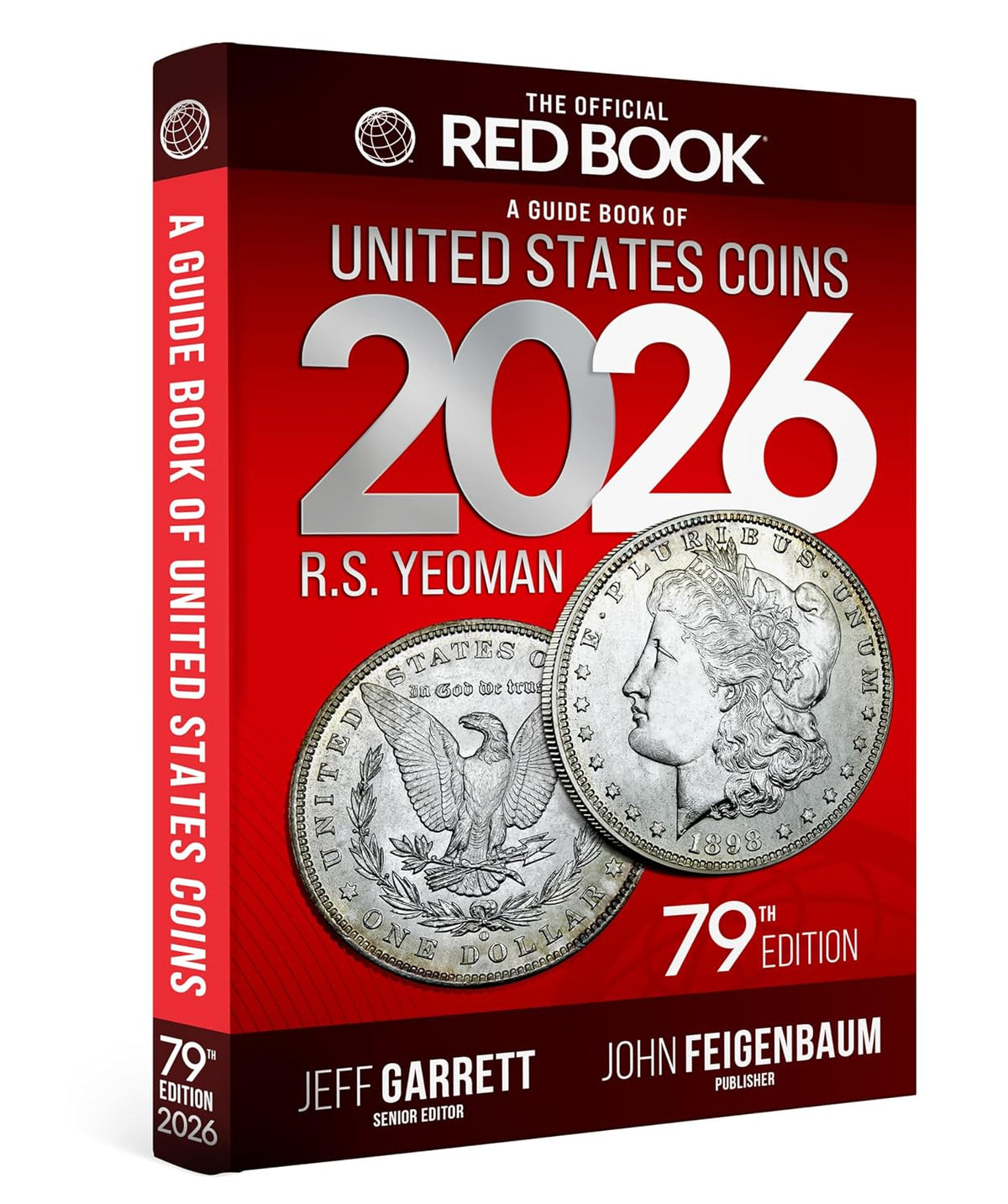 The 2026 Red Book: A Guide Book of United States Coins, 79th Edition – The Definitive Grade-by-Grade U.S. Coin Collecting & Retail Price Guide with ... Images for Collectors (Official Red Book®)