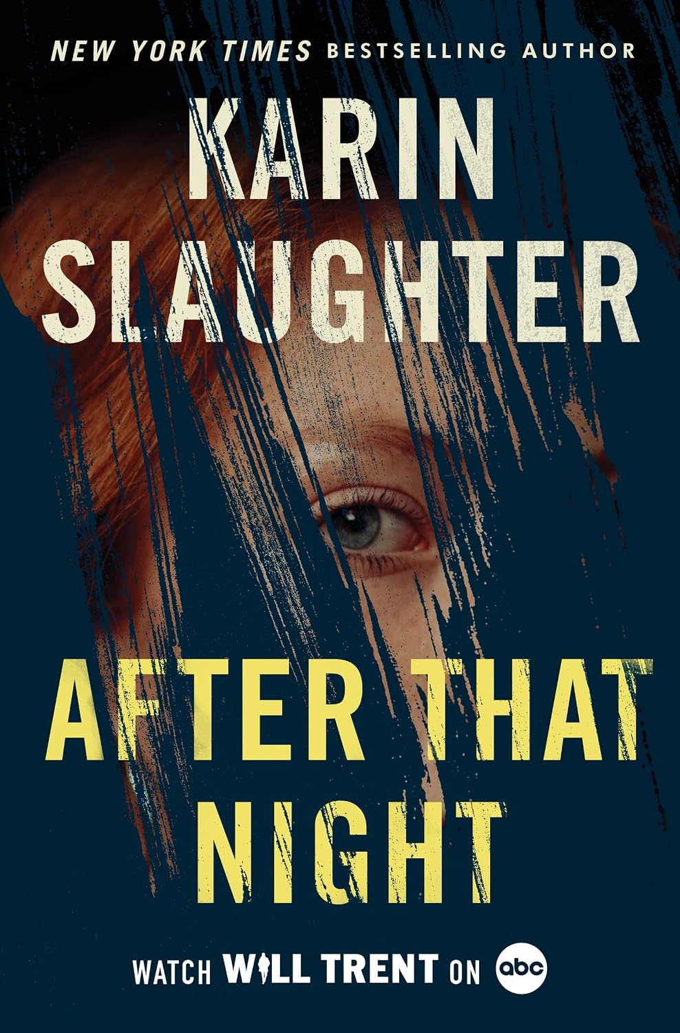 After That Night: An Electrifying Thriller with a Chilling Mystery, Uncover the Secrets Buried in the Past (Will Trent Book 11)