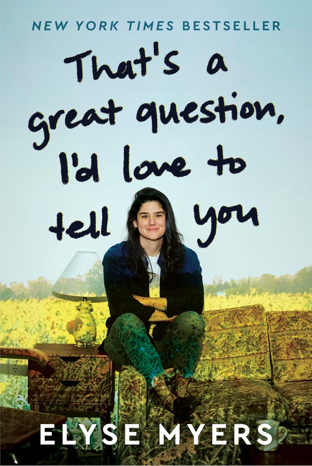 That's a Great Question, I'd Love to Tell You: The New York Times Bestselling Illustrated Memoir on Dating, Humor, and Belonging