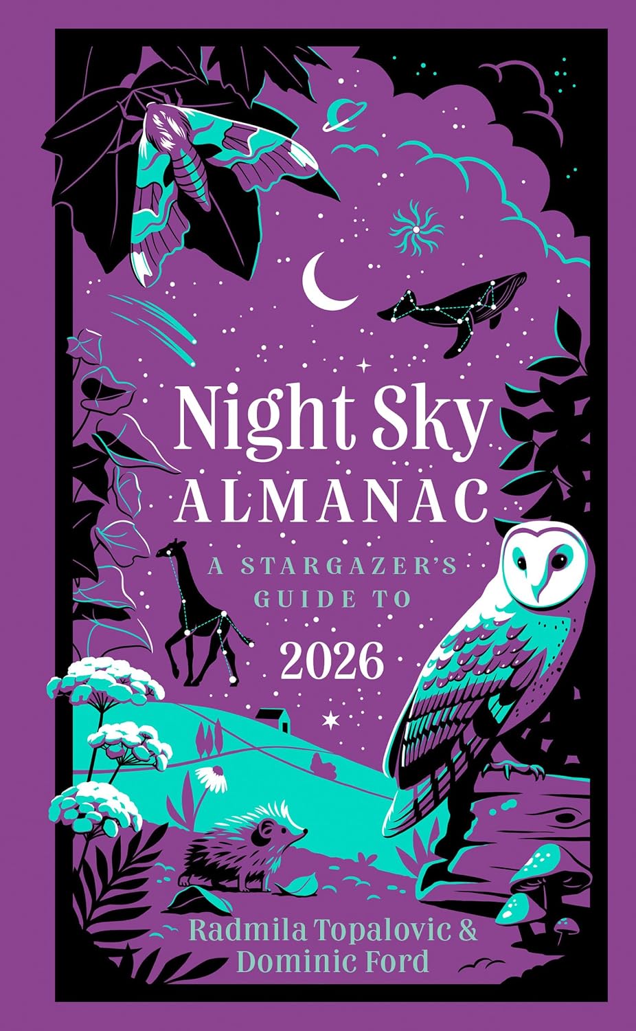 Night Sky Almanac 2026: A stargazer’s guide