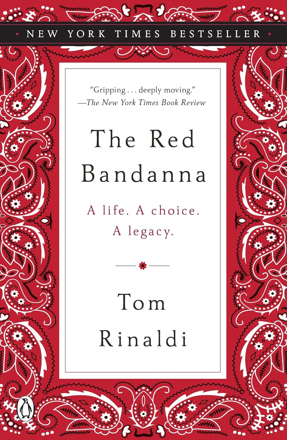 The Red Bandanna: A Life. A Choice. A Legacy.