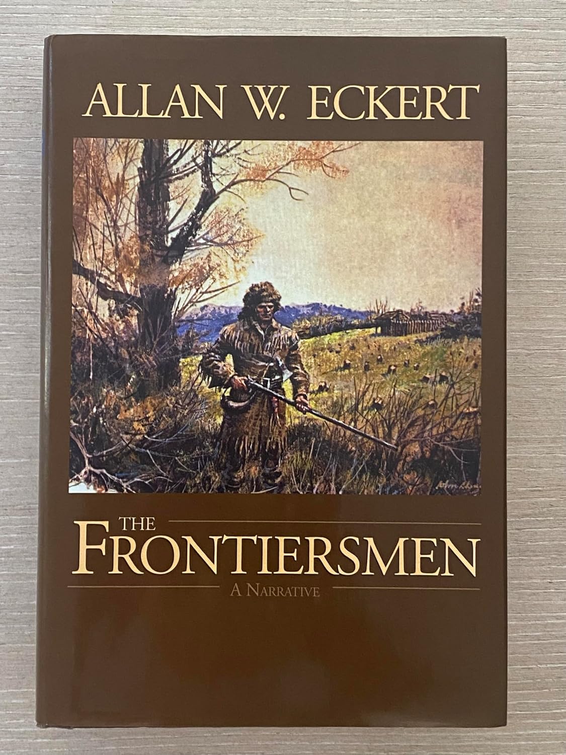 The Frontiersmen: A Narrative