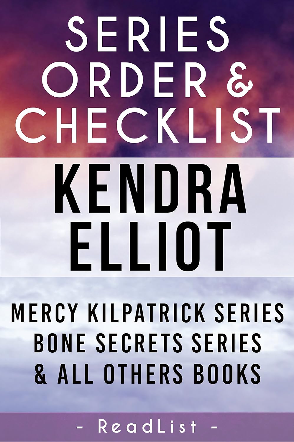 Kendra Elliot Series Order & Checklist: with Synopsis, Mercy Kilpatrick Books, Bone Secrets, Callahan & McLane, and Rogue River series