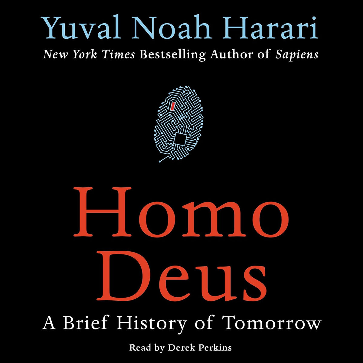 Homo Deus: A Brief History of Tomorrow
