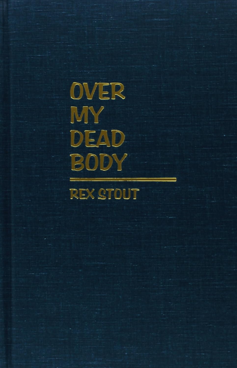 Over My Dead Body