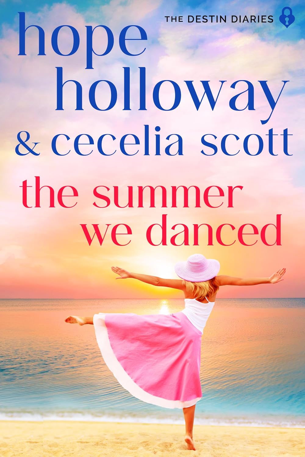 The Summer We Danced (The Destin Diaries Book 2)