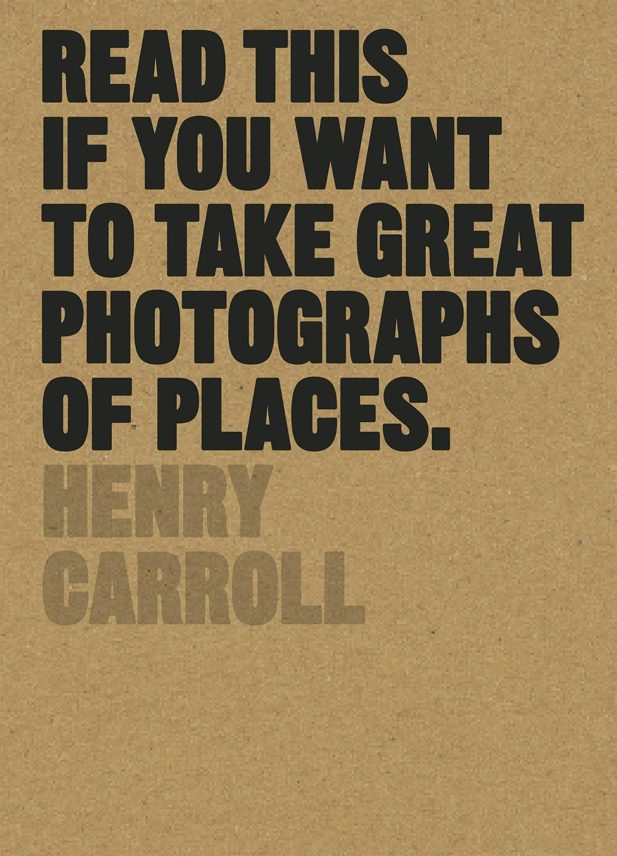 Read This if You Want to Take Great Photographs of Places: (Beginners Guide, Landscape photography, Street photography)