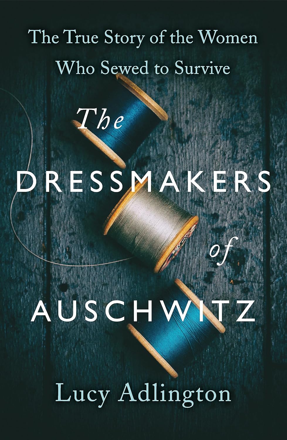 The Dressmakers of Auschwitz (International Edition)
