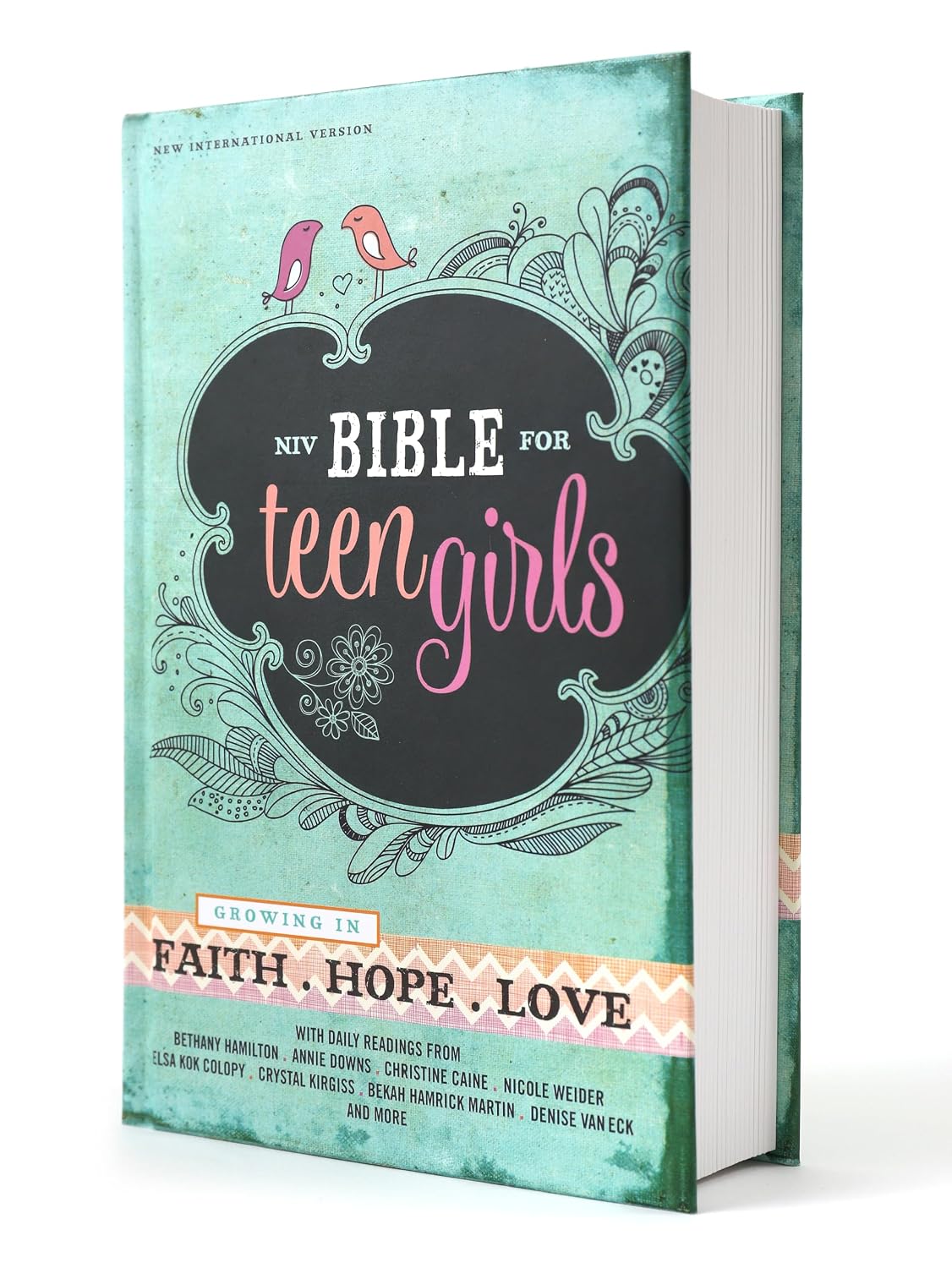 NIV, Bible for Teen Girls, Hardcover: Growing in Faith, Hope, and Love – The Perfect Christian Faith Gift for Your Teenage Girl, Age 13-18