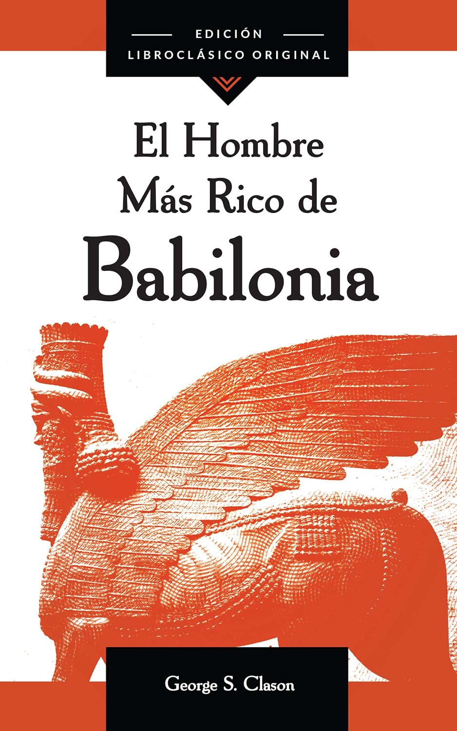 El Hombre Más Rico de Babilonia (Spanish Edition)